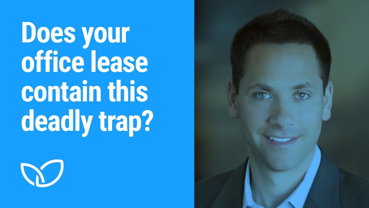 Does your office lease contain this deadly trap? (Podcast clip 2023)