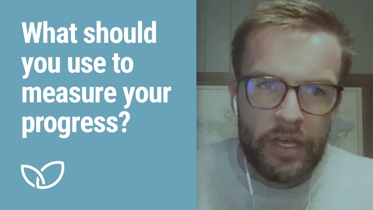 What should you use to measure your progress? (Podcast clip 2023)