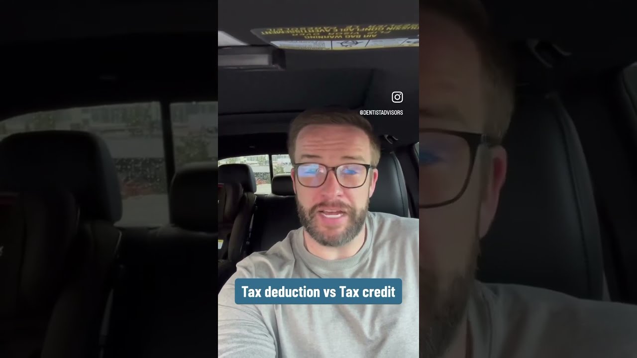 Dentist Money Minute: Tax Deduction vs. Tax Credit