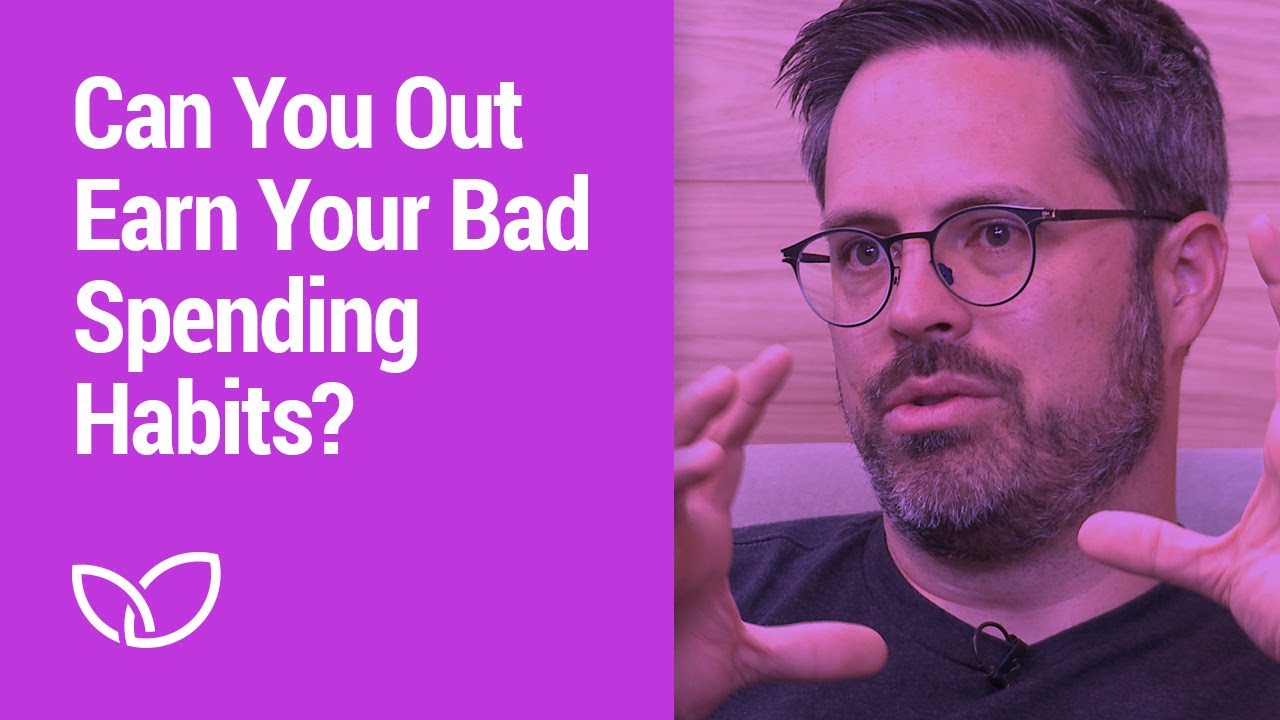 Personal Spending: Can you out earn your bad spending habits? (Podcast Clip 2020)