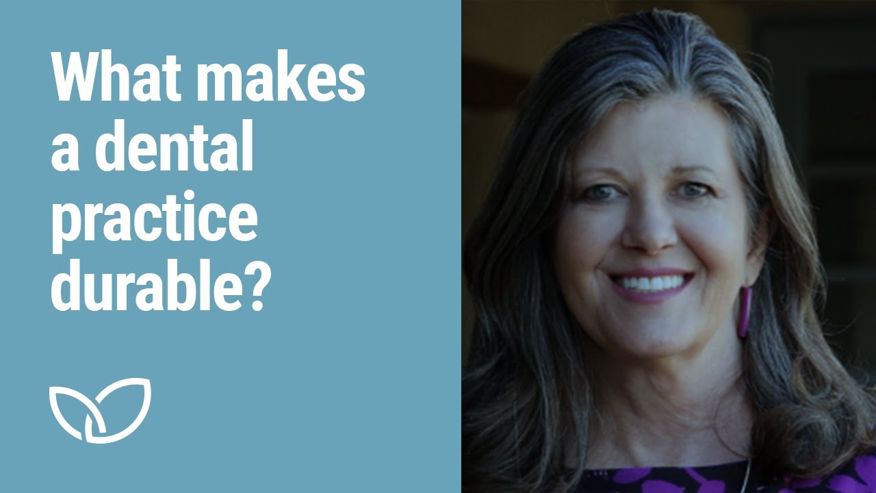 What makes a dental practice durablle? (Podcast Clip 2022)