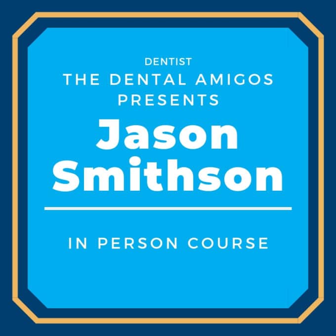 The Dental Amigos Presents Jason Smithson