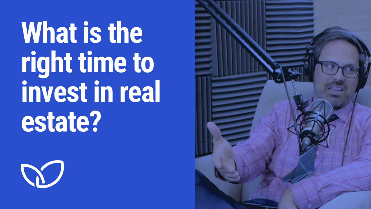 What is the right time to invest in real estate? Dentist Advisors