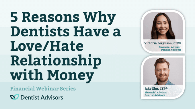 5 Reasons Why Dentists Have a Love/Hate Relationship with Money